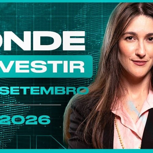 O que fazer com o seu dinheiro em setembro? Veja as melhores estratégias de investimento