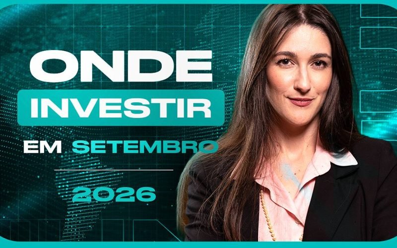 O que fazer com o seu dinheiro em setembro? Veja as melhores estratégias de investimento